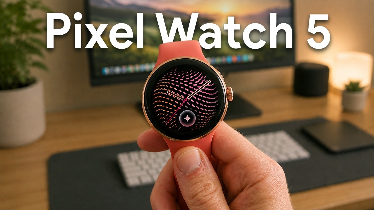 Google Pixel Watch 5: всё, что нужно знать об обновлениях