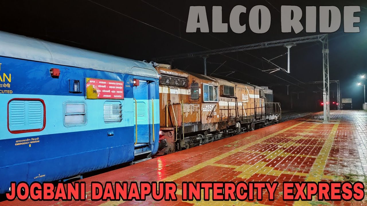 JOGBANI to DANAPUR || Extended Journey Behind ALCO till Muzaffarpur via Saraigarh || May 2024