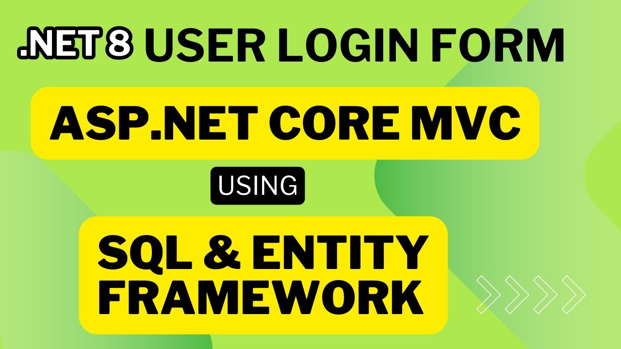 User Login Form in ASP.NET Core MVC with Entity Framework & SQL Database | VS 2022 .NET 8 tutorial