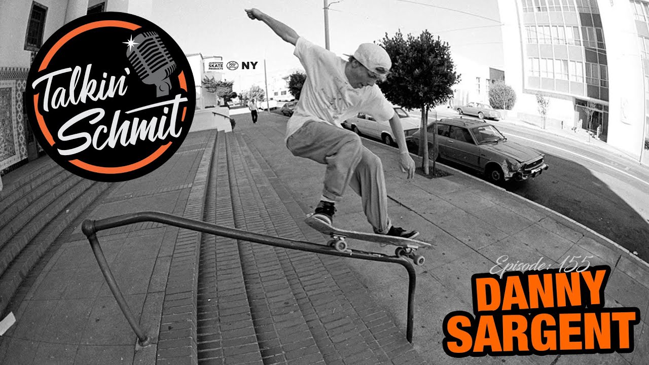 Talkin' Schmit Ep. 155: DANNY SARGENT