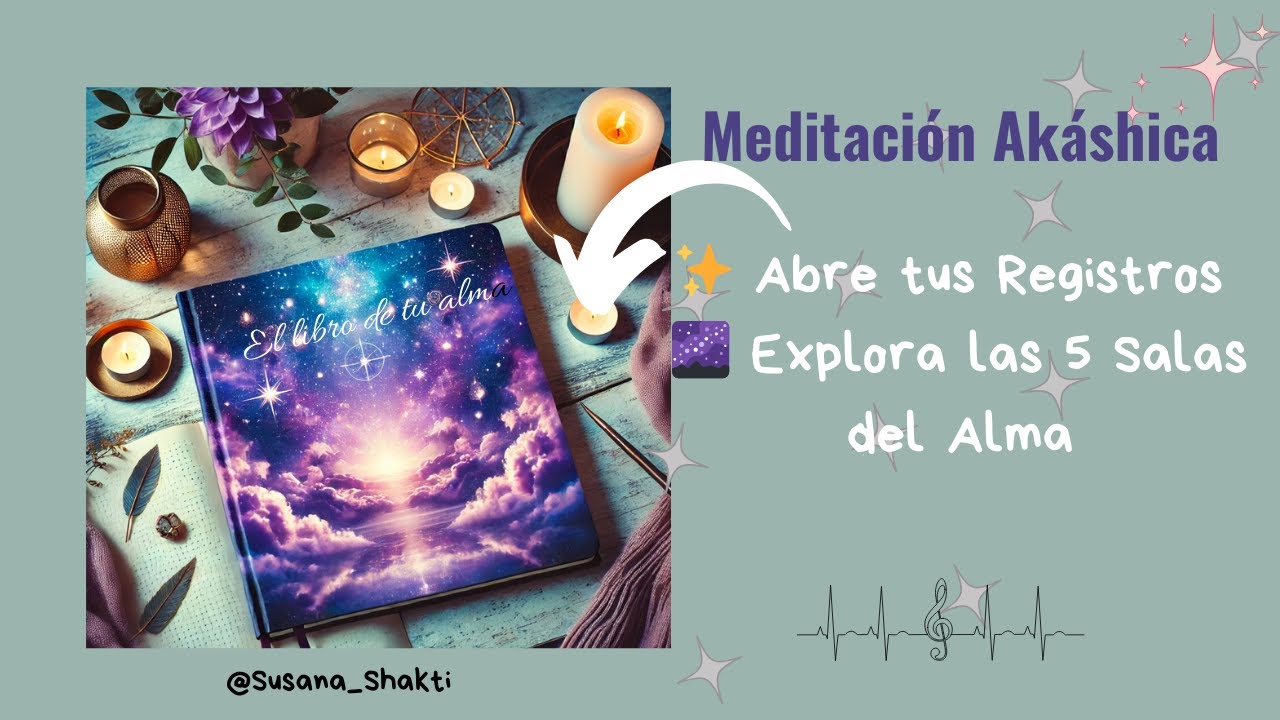🧘Meditación para Abrir los Registros Akáshicos | Conecta con tu Sabiduría Interior ✨📖