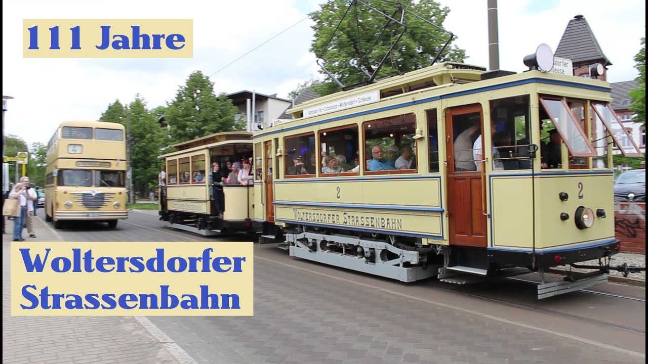 111 Jahre Woltersdorfer Straßenbahn