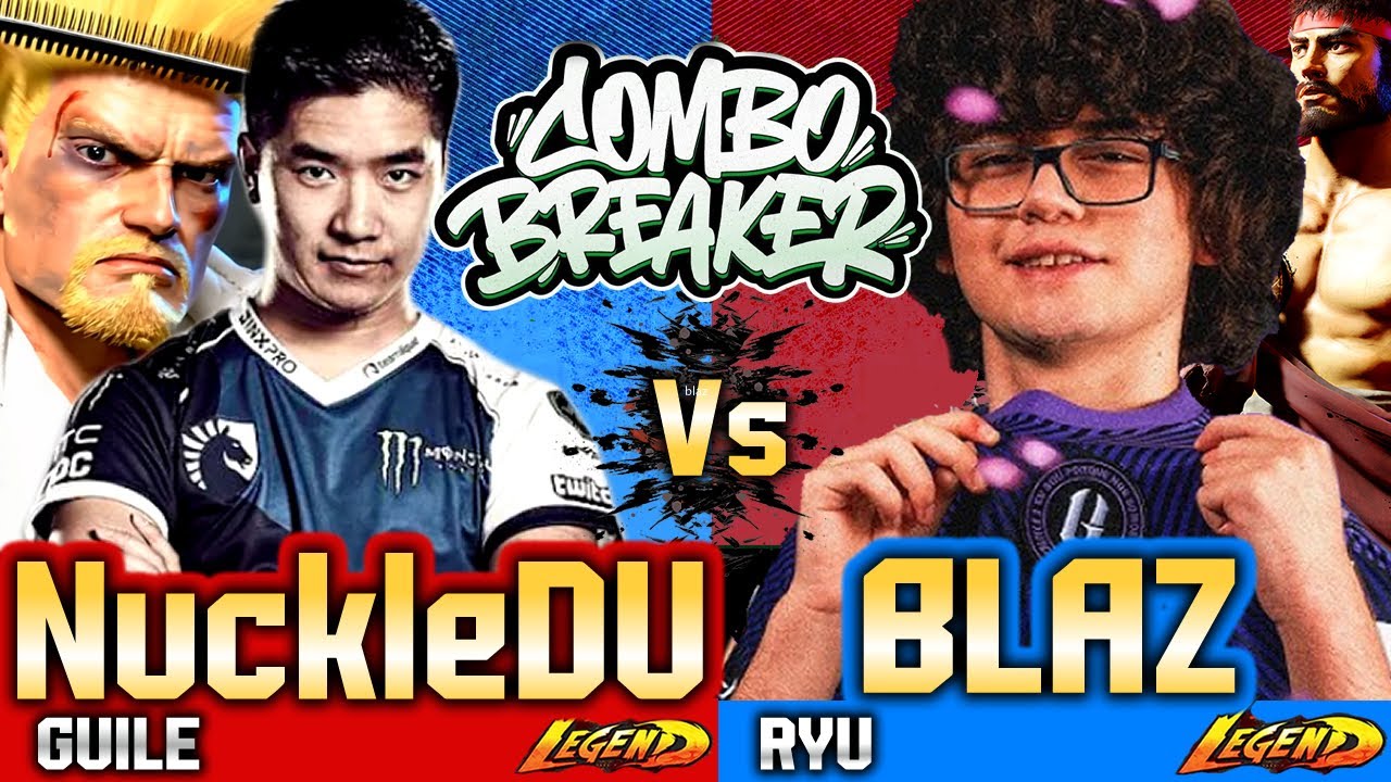 🔥 SF6 Championship🔥(BLAZ vs NuckleDU)🔥 Ryu vs Guile ▰ Street Fighter 6 Combo Breaker