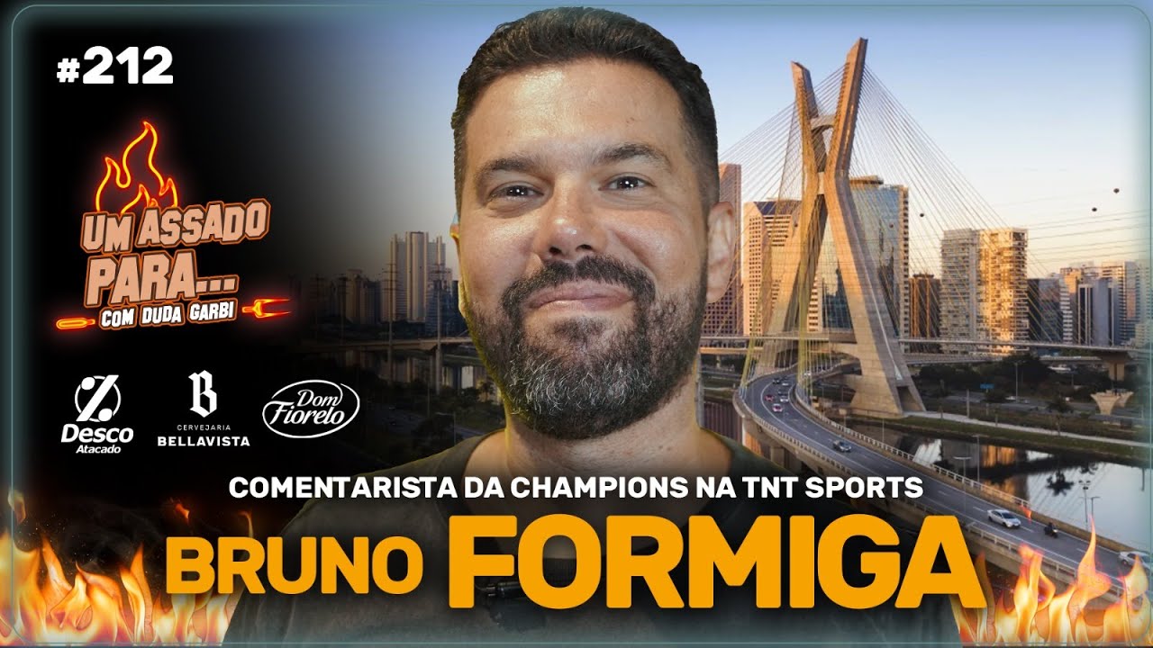 UM ASSADO PARA... BRUNO FORMIGA | #212