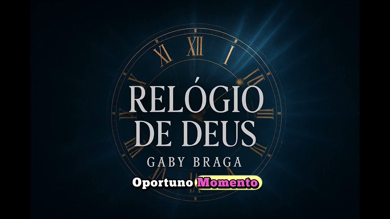 Relógio de Deus - Gaby Braga (Playback)