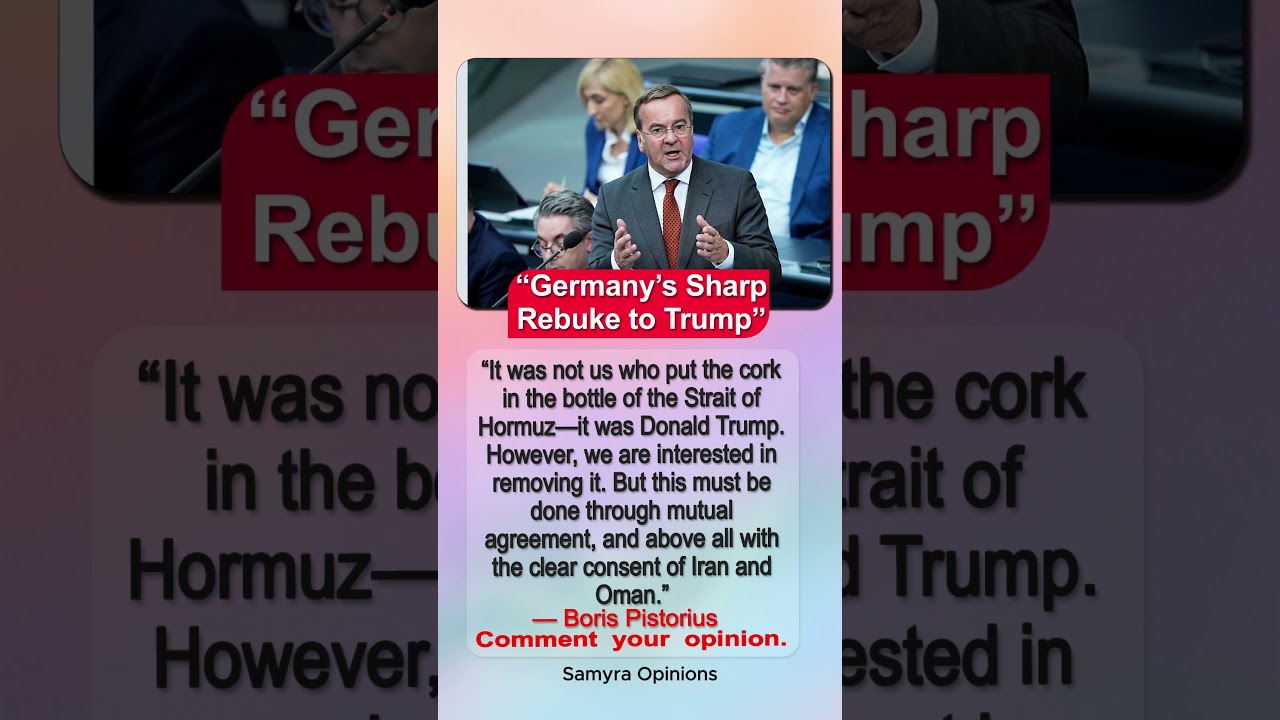 Trump Under Fire? Germany&rsquo;s Defence Minister Sends Strong Hormuz Message