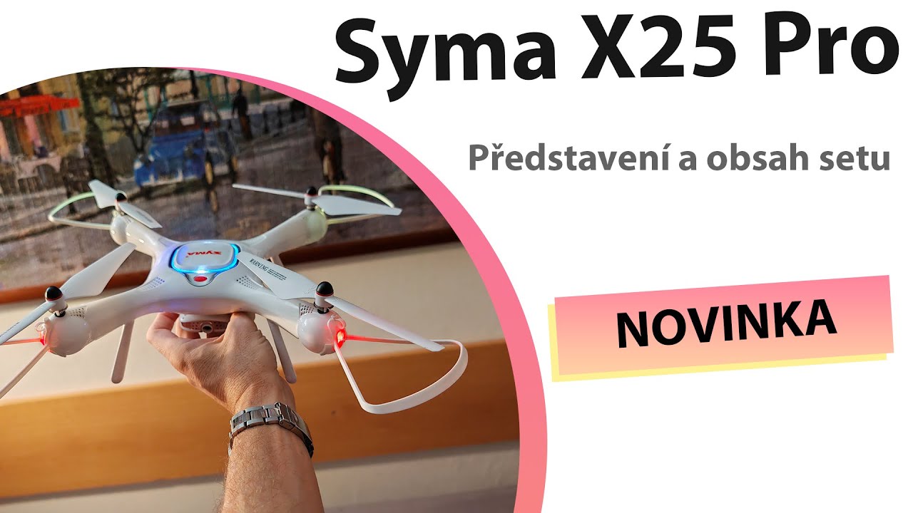 Syma X25 Pro představení
