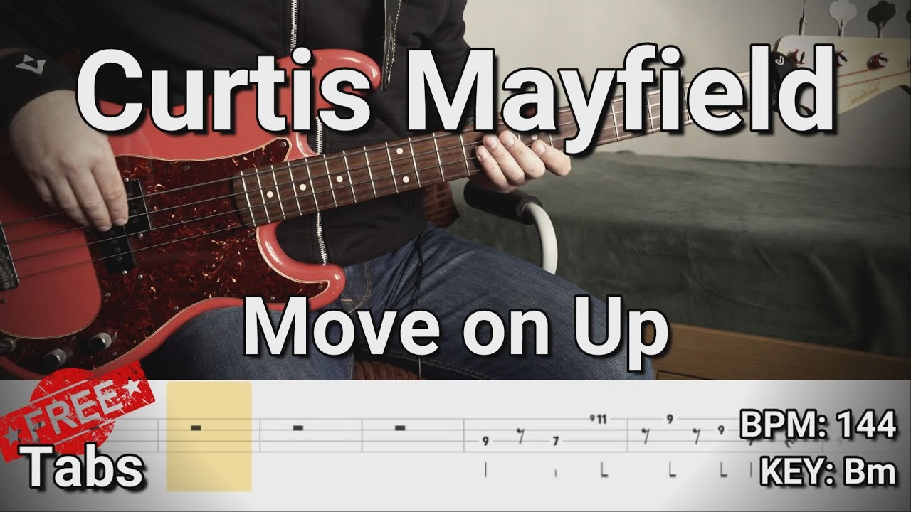 Curtis Mayfield - Move on Up (Bass Cover) Tabs
