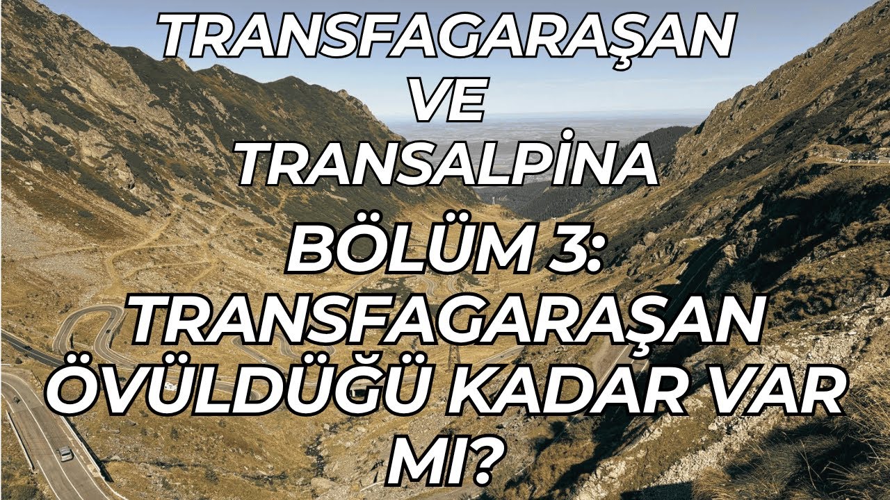 Bölüm 3: Transfagaraşan Övüldüğü Kadar Var Mı? | Transfagaraşan & Transalpina | Yamaha Tenere 700
