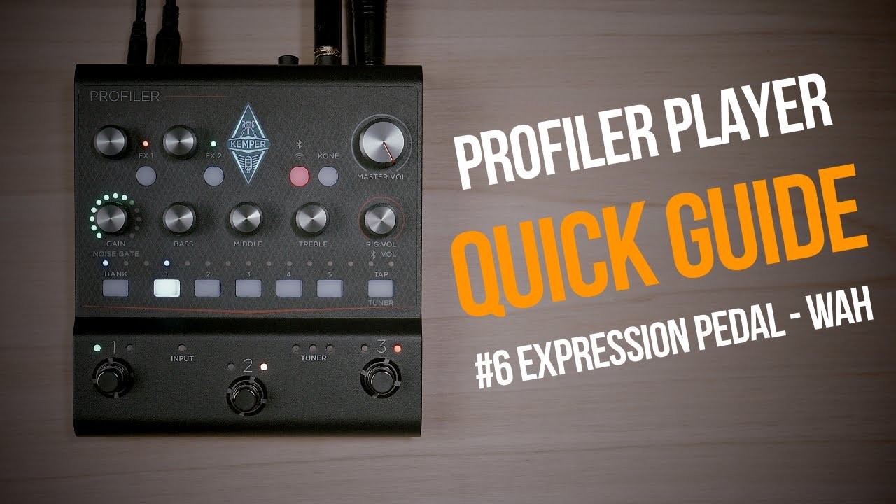 Kemper Profiler Player | Краткое руководство | #6 EXP Pedal Wah (на английском языке)