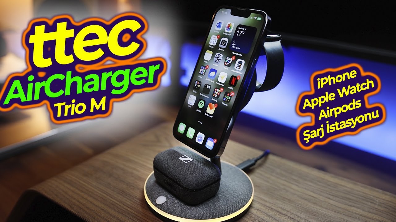 Aynı Anda Şarj - iPhone - Apple Watch - AirPods - ttec Aircharger Trio M İncelemesi