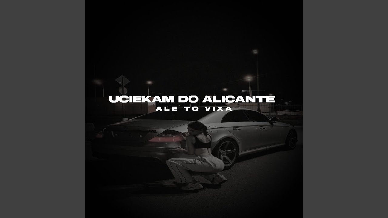 UCIEKAM DO ALICANTE ale to Vixa
