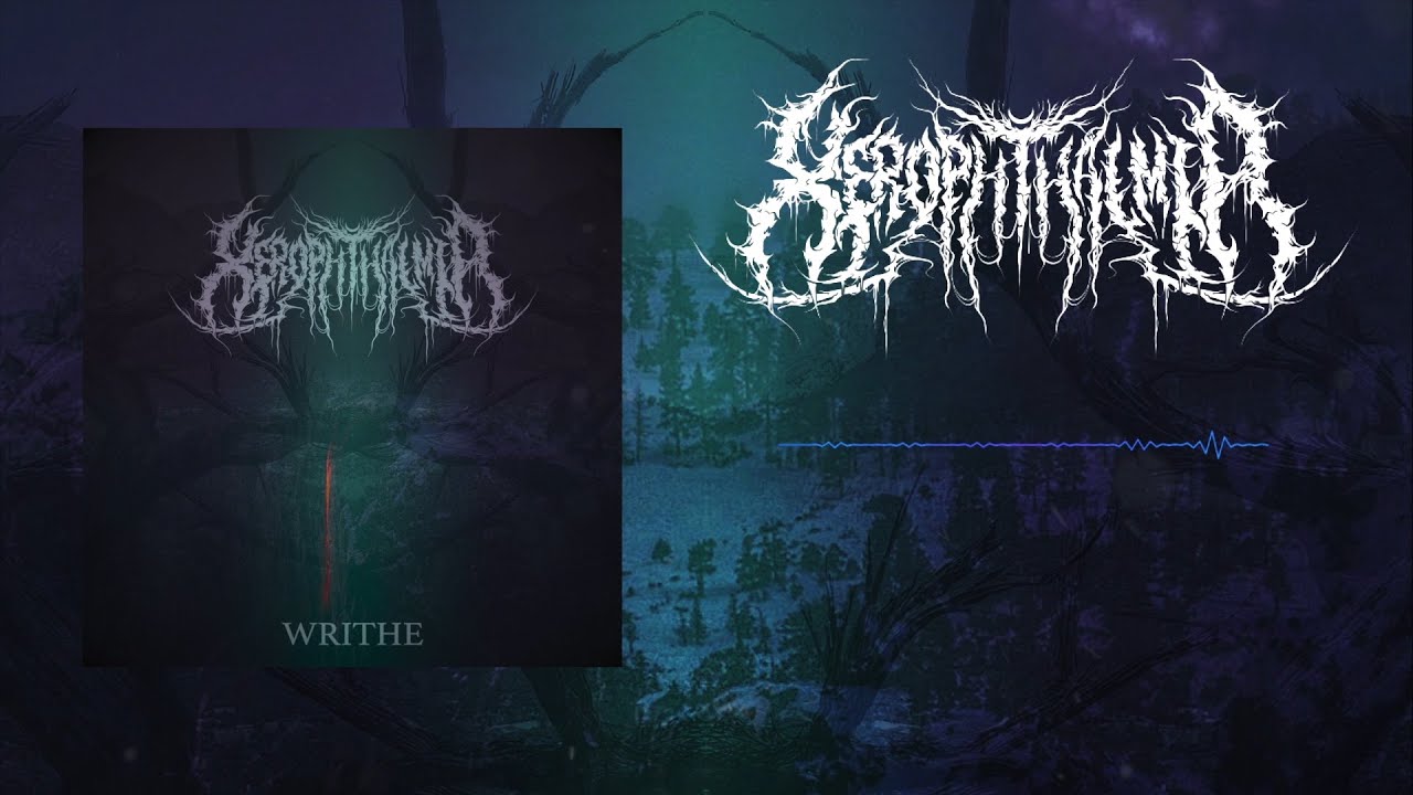 XEROPHTHALMIA - WRITHE [OFFICIAL EP STREAM] (2020) SW EXCLUSIVE