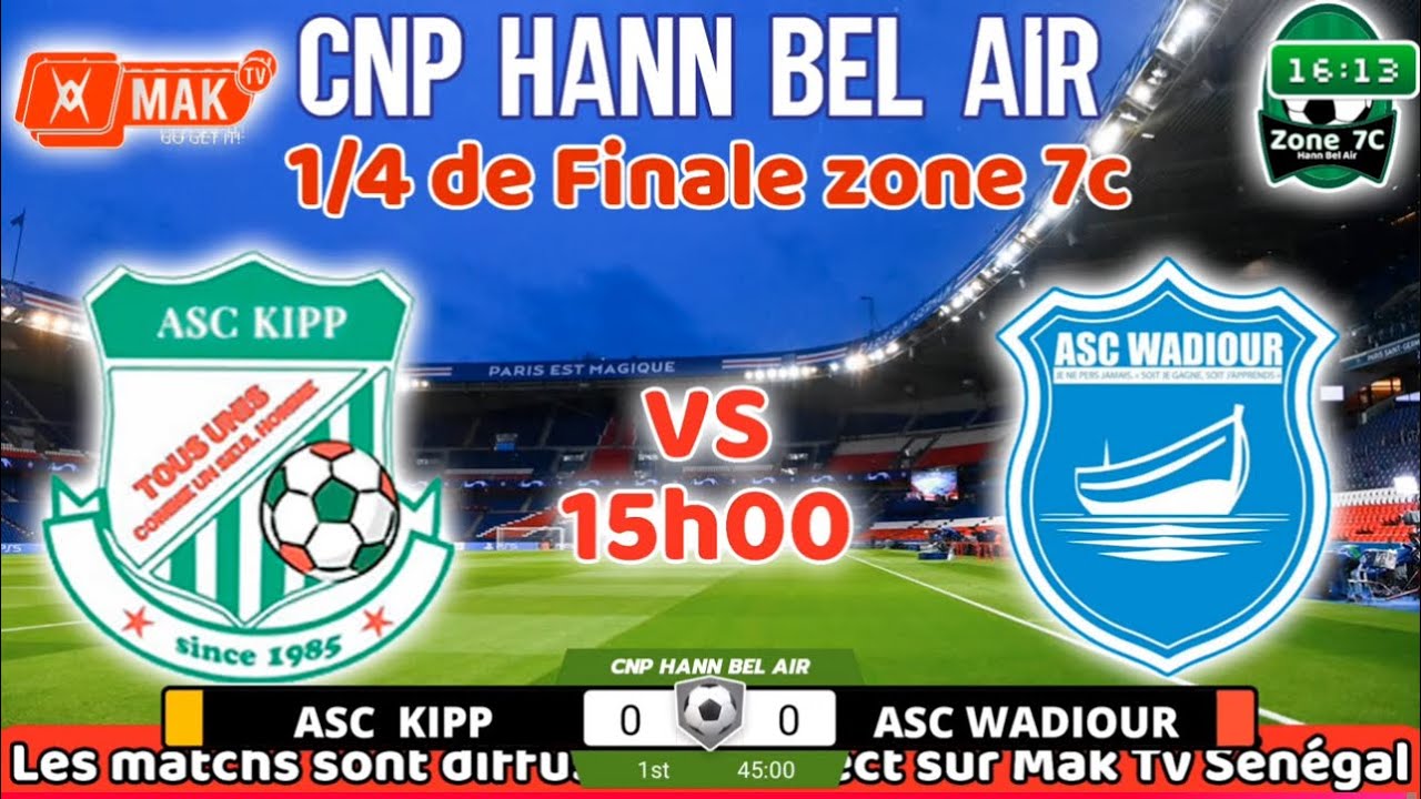 CNP Hann Bel Air: ASC KIPP vs ASC WADIOUR / 1/4 DE FINALE Zone 7C