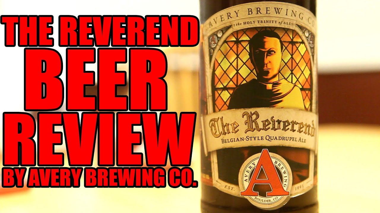 The Reverend - Avery Brewing Company - RIP Tyler Slaughter