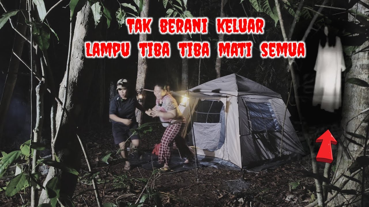 Camping horor!!! Nekat camping berdua di teror mahluk kasat mata.