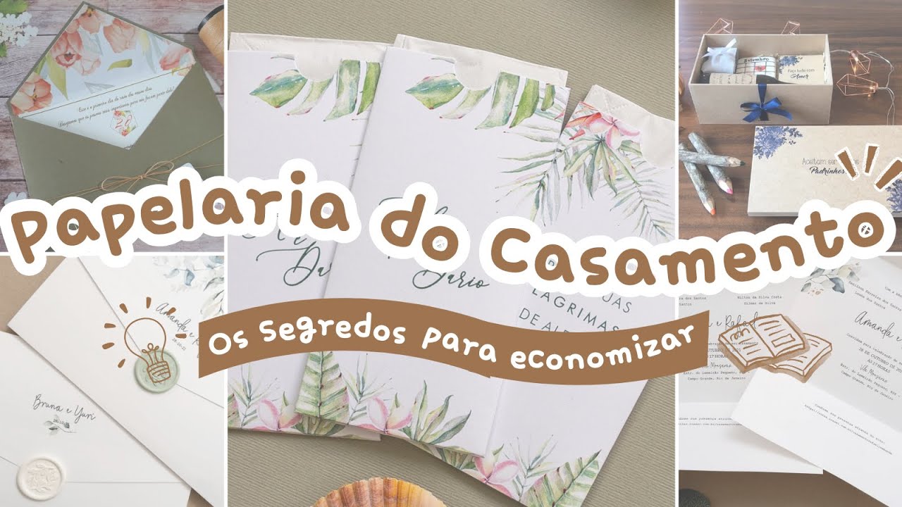 SEGREDOS DA PAPELARIA DE CASAMENTO - Saiba tudo o que é necessário para sua Cerimônia de Casamento