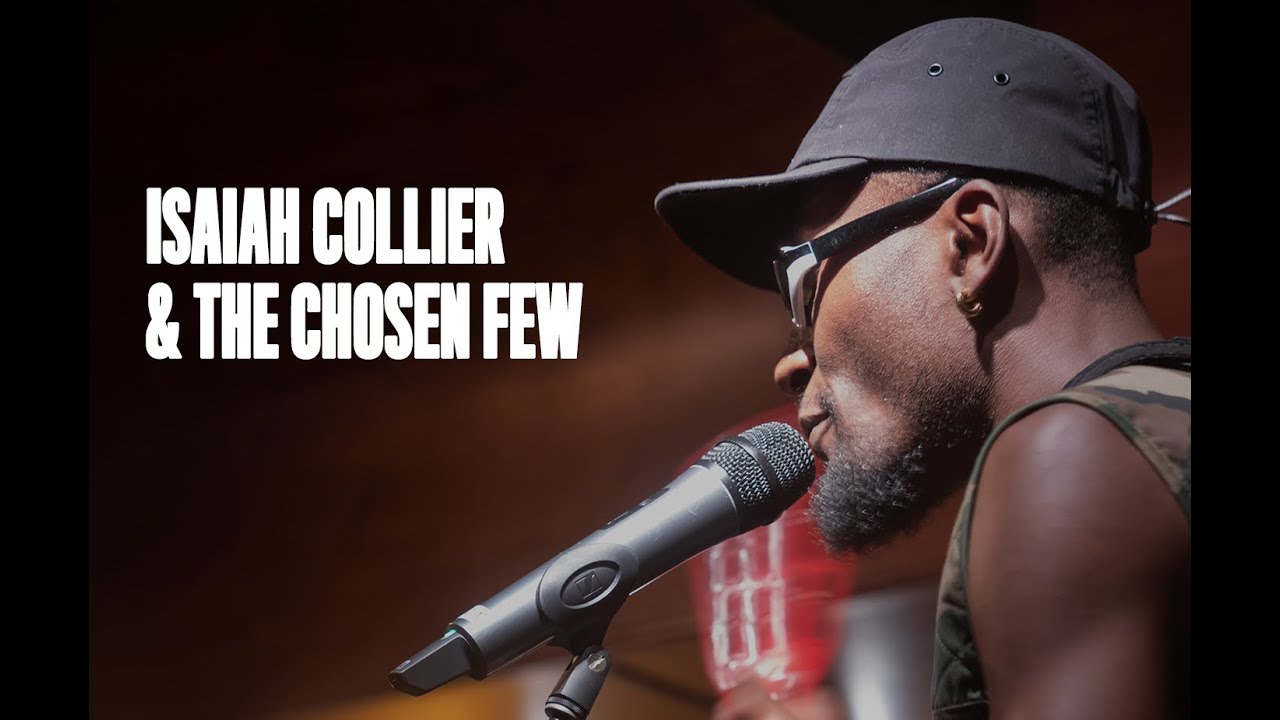 Isaiah Collier & The Chosen Few 