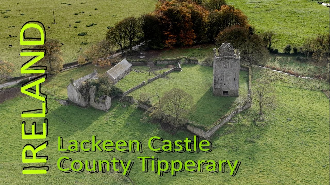 ☘️ Lackeen Castle - Medieval Stronghold in County Tipperary 🏛️