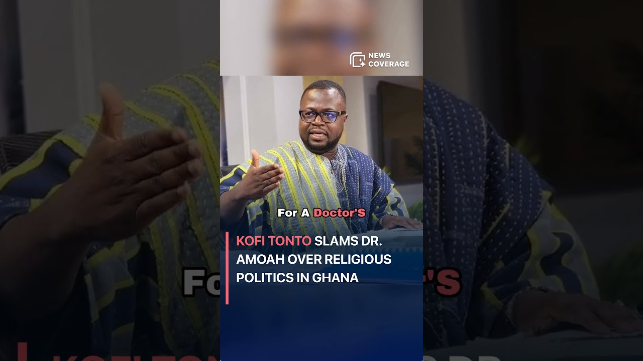 Kofi Tonto Slams Dr. Amoah Over Religious Politics in Ghana #politics