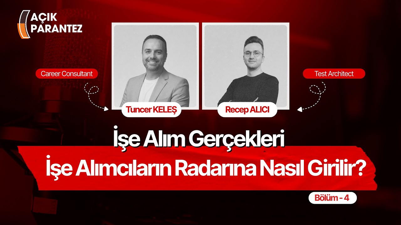 LINKEDIN GERÇEKLERİ | İşe Alım Süreçleri – 4. Bölüm