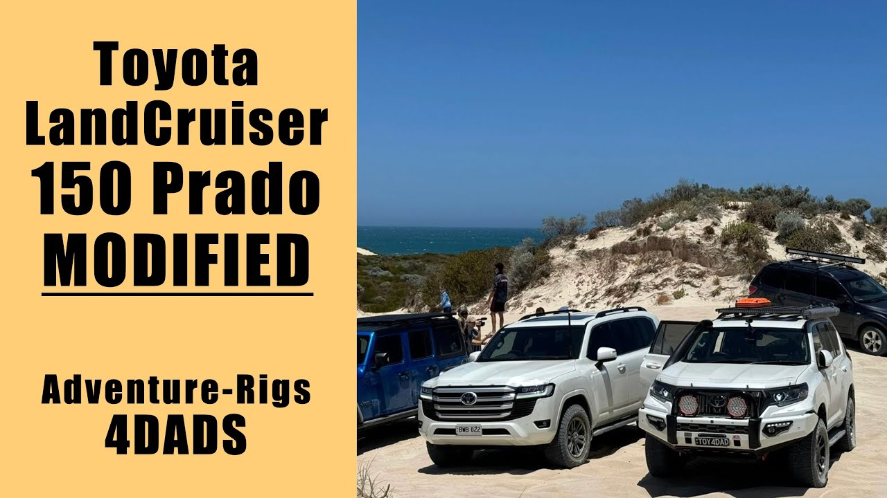 Modified Prado 150: Adventure Rig 4Dads