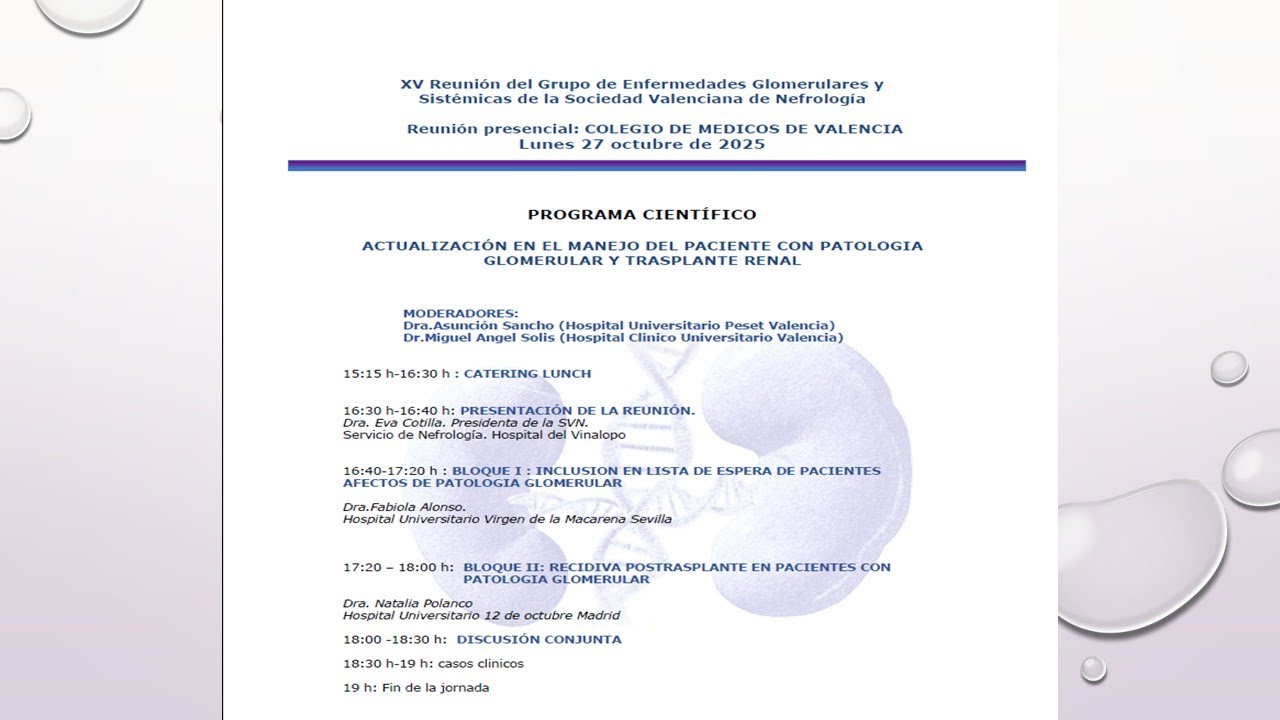 ACTUALIZACIÓN EN EL MANEJO DEL PACIENTE CON PATOLOGIA GLOMERULAR Y TRASPLANTE RENAL