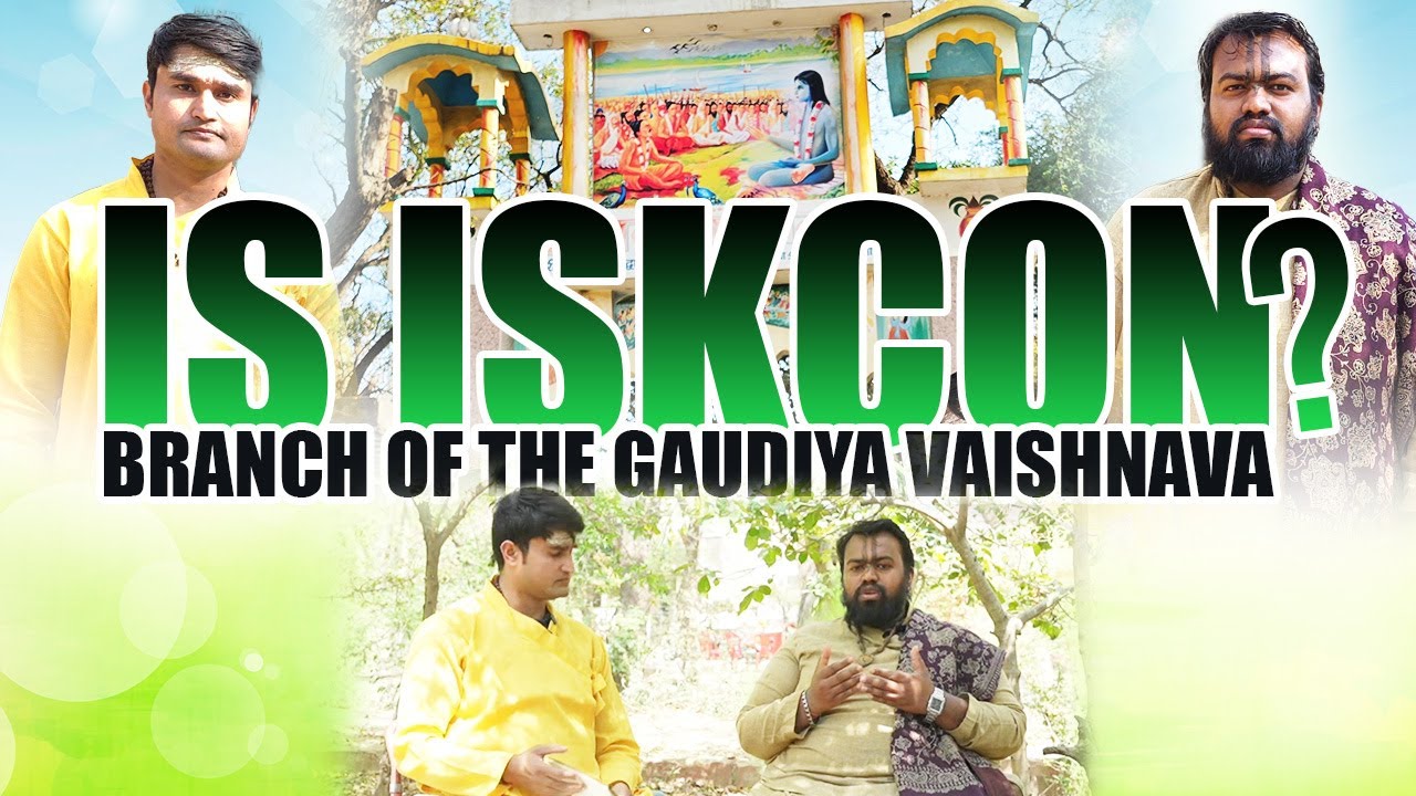 Is #ISKCON a branch of the Gaudiya Vaishnav sect