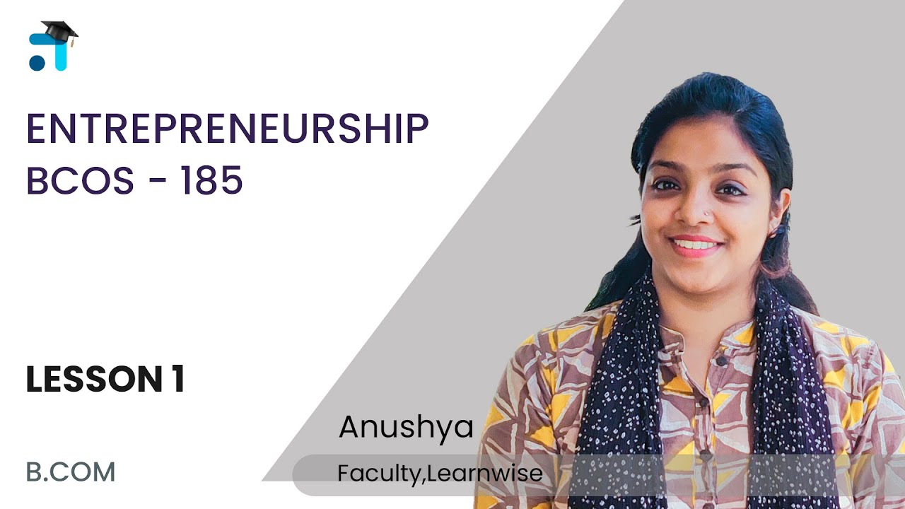 Lesson 1 (Block 1) | Entrepreneurship | BCOS 185 | BCOMG | Kerala's no.1 IGNOU Coaching | Leranwise