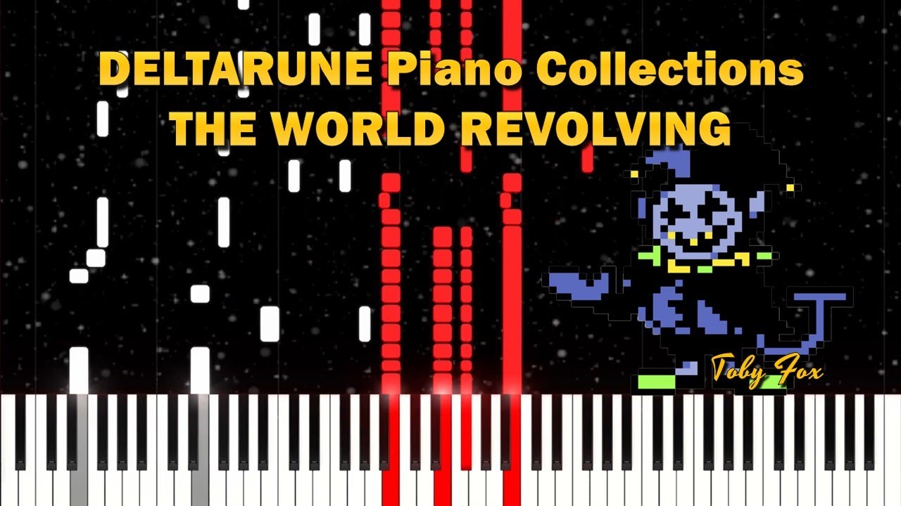 DELTARUNE Piano Collections: Volume 1 - THE WORLD REVOLVING [MIDI Tutorial]