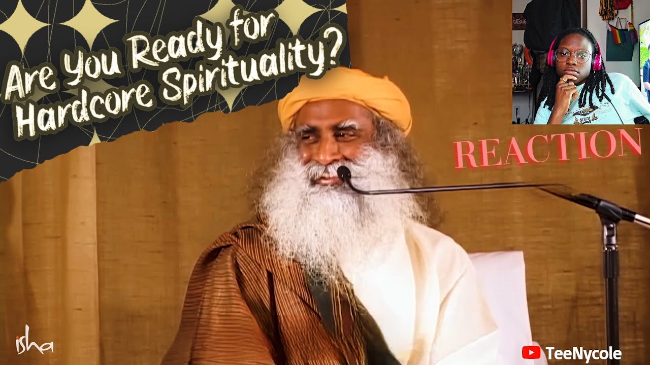 Hardcore Spirituality - Sadhguru || REACTION