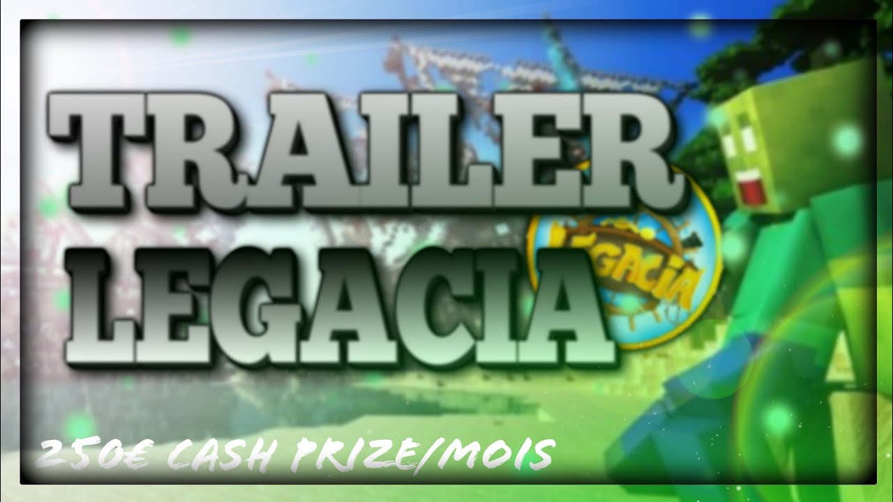 [Legacia] TRAILER D'UN SERVEUR PVPFACTIONS MOD&Eacute;E !