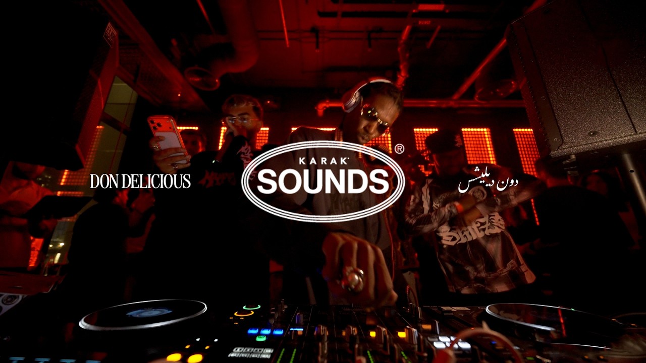 DON DELICIOUS│KARAKSOUNDS® : Live from Dubai