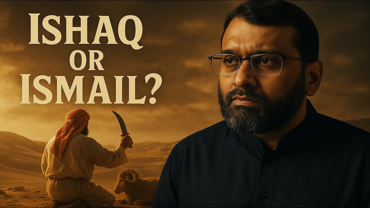 The Truth About Abraham’s Sacrifice: What Early Scholars Really Said | Shaykh Dr. Yasir Qadhi