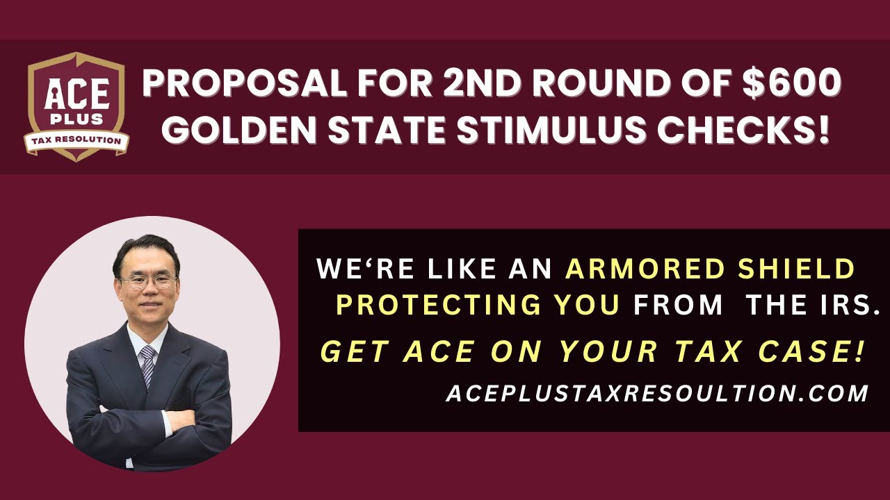 2nd $600 Golden State Stimulus Check + $500 for Dependents/Undocumented Families