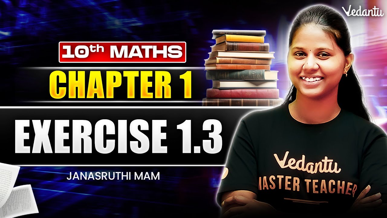 10th Maths | Exercise 1.3 | State board | Janasruthi ma'am