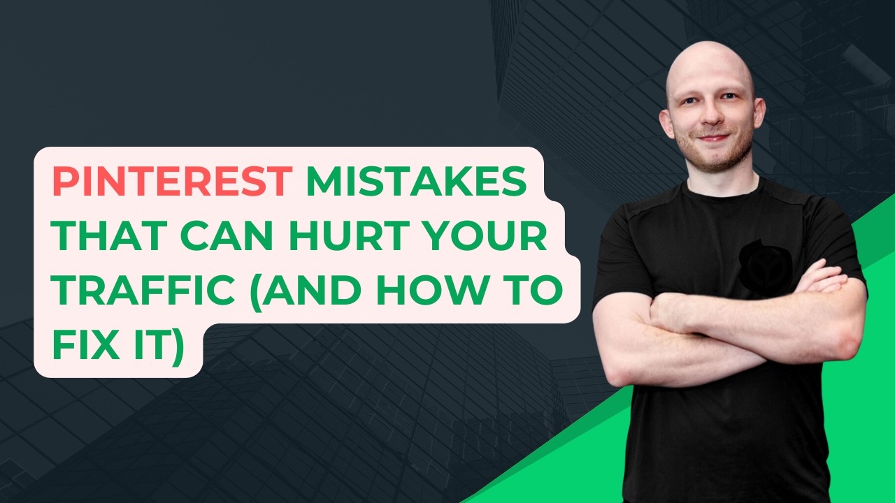Pinterest Mistakes That Can Hurt Your Traffic