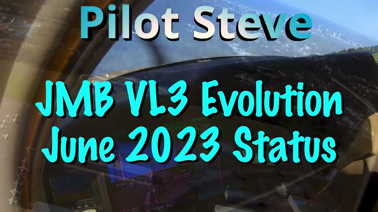 JMB VL3 Evolution Experimental Aircraft Status Update June 2023-Trip To Factory in Prague Scheduled