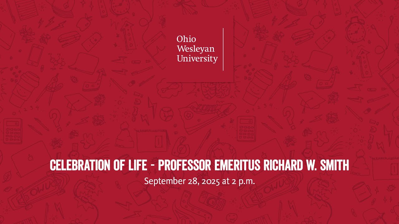 September 28, 2025: Celebration of Life - Professor Emeritus Richard W. Smith