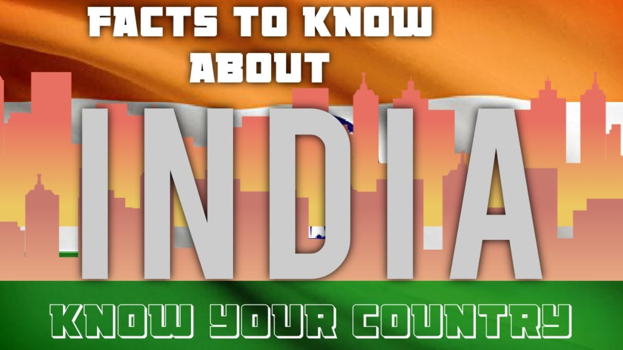 Top 30 facts you must know about India // Know your Country // PART -1