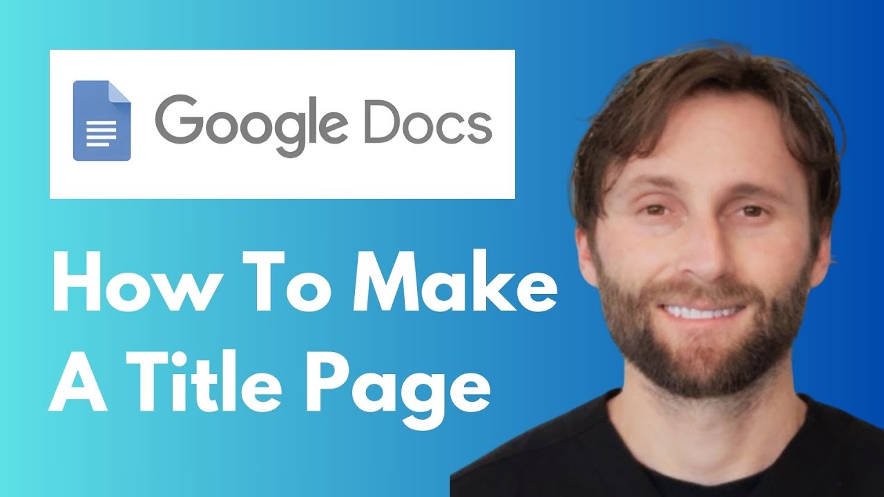 How to Make a Title Page on Google Docs [Full Guide 2026]