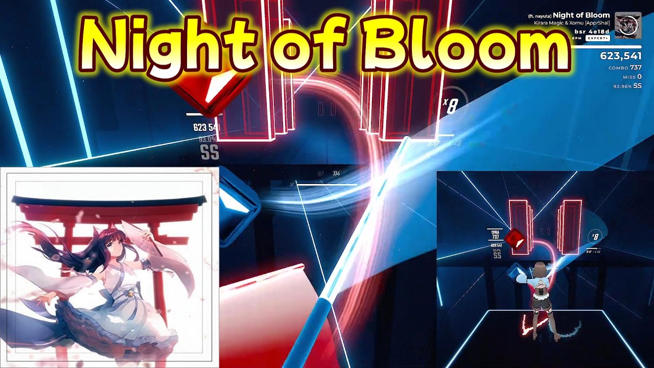 【BeatSaber】　Night of Bloom