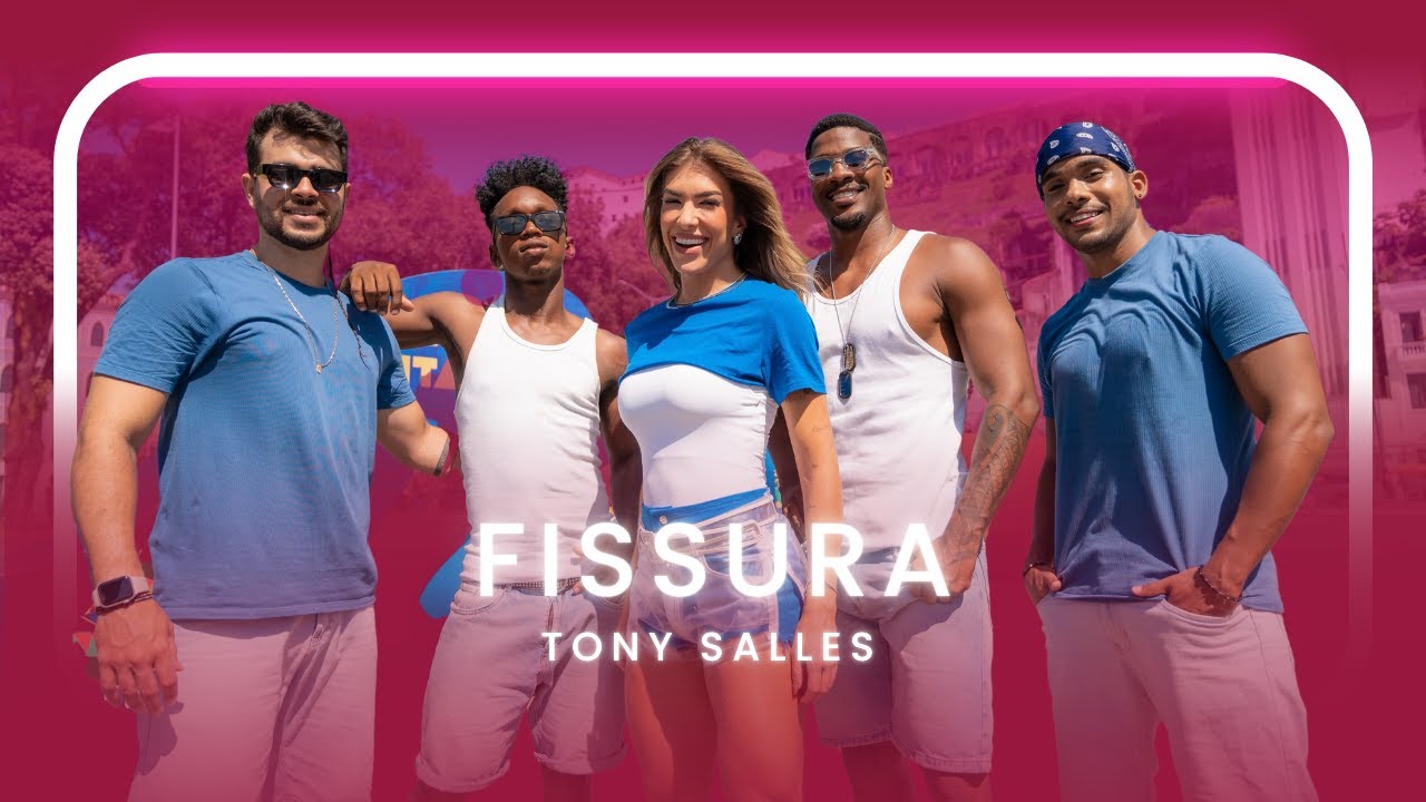 Fissura - Tony Salles | Coreografia - Lore Improta