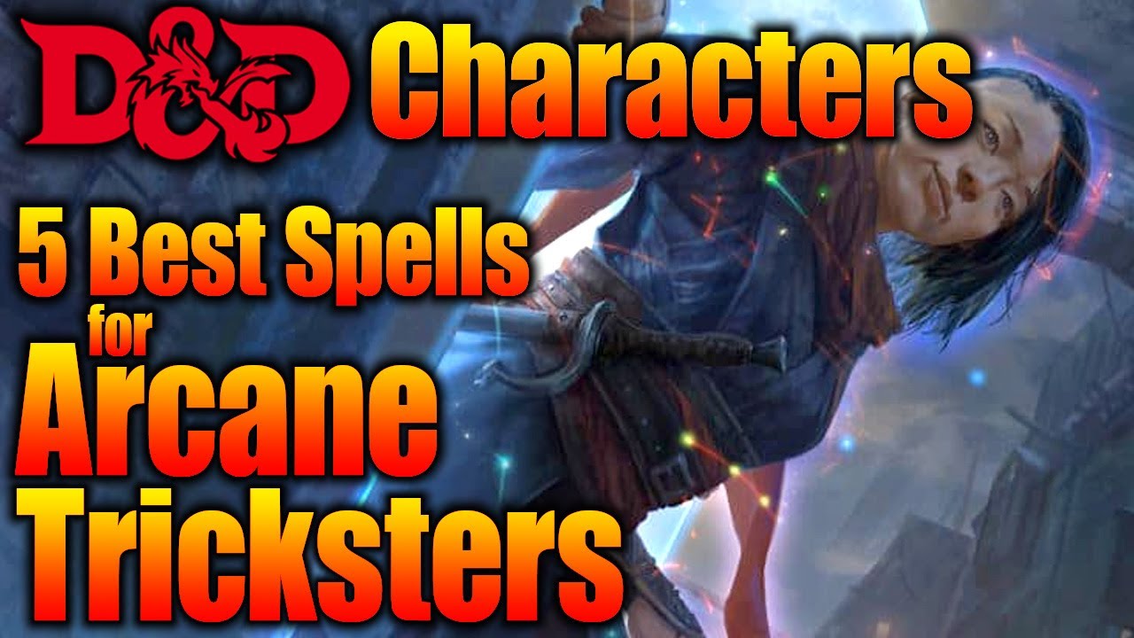 Arcane Trickster Spells 5 Go To Spells for Tier 1