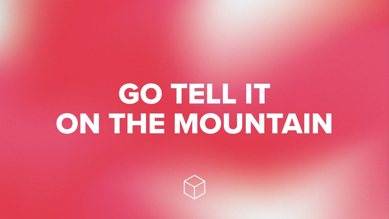 Go Tell It On The Mountain | Kids Worship Service