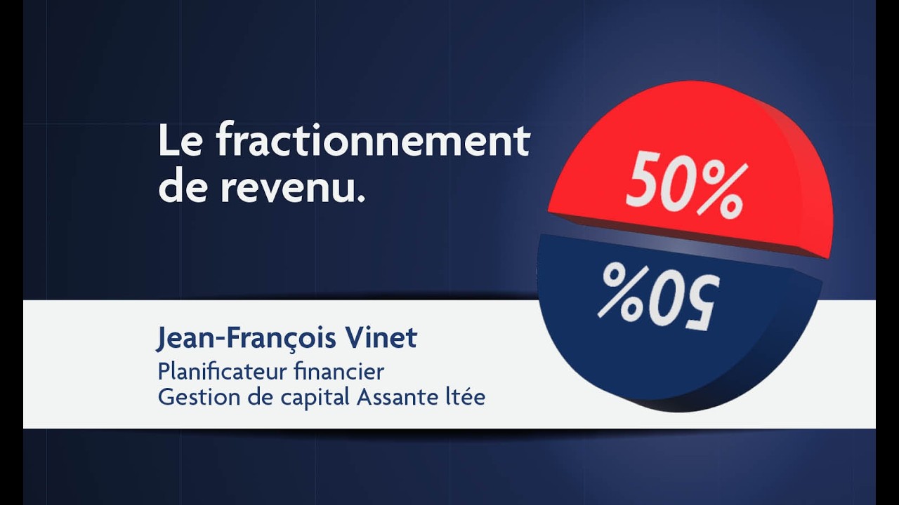 Le fractionnement de revenu