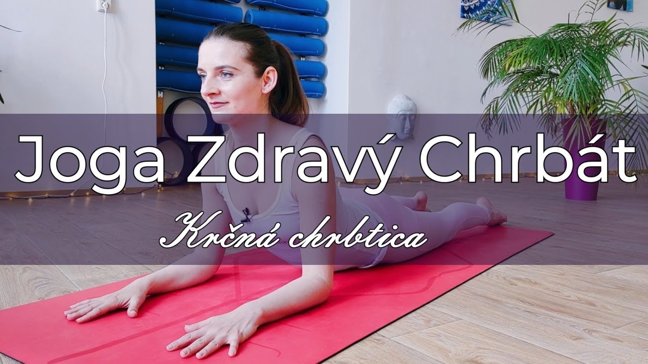 JOGA Zdravý Chrbát - Krčná Chrbtica