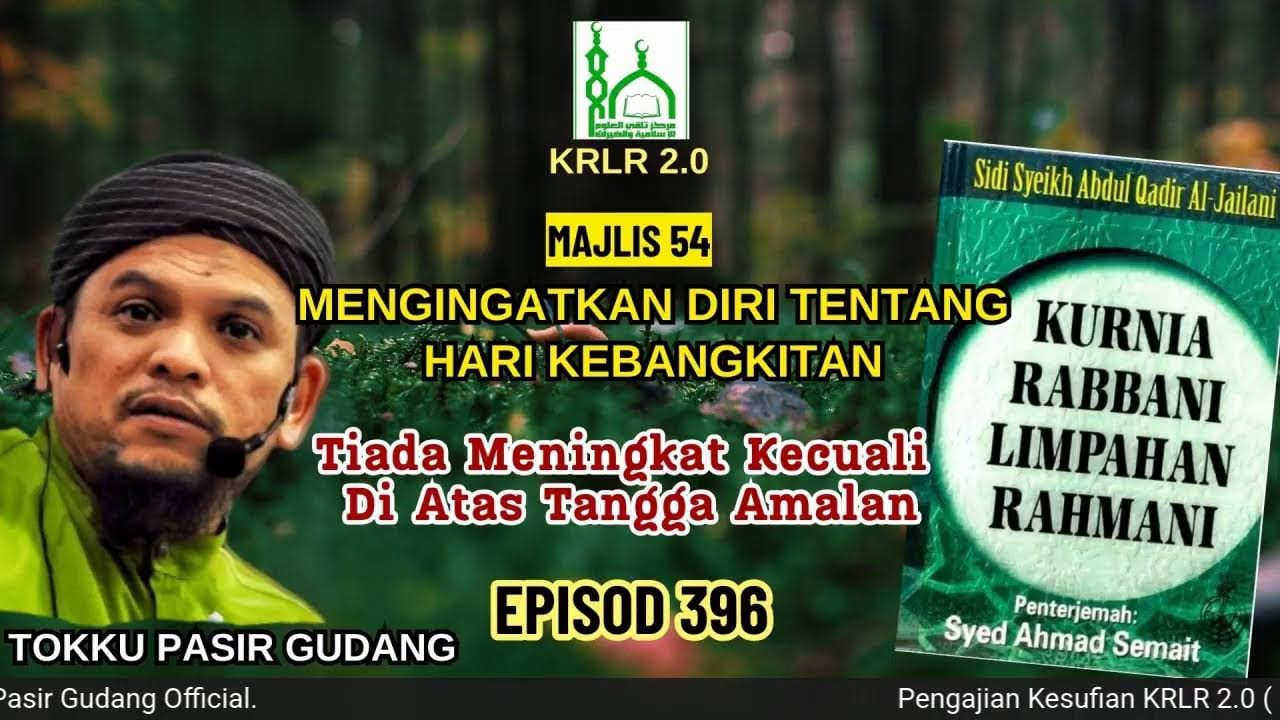 Tokku PG | KRLR 2.0 Episod 396 | Majlis 54: Mengingatkan Diri Tentang Hari Kebangkitan (Siri 4)