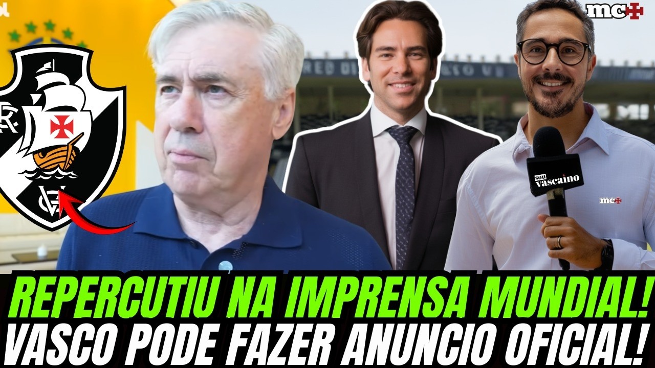ANCELOTTI MANDOU AVISAR! O NOME DO VASCO APARECEU EM TUDO! NOTÍCIAS DO VASCO