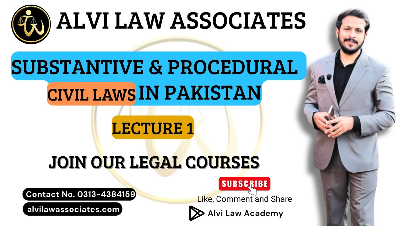 Civil Laws Practice in Pakistan | Lecture 1 | Lecture by Wajeeh Alvi | Alvi Law Associates